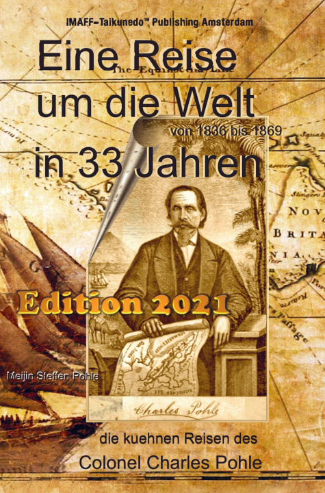 Könyv Eine Reise um die Welt in 33 Jahren von 1836 bis 1869 