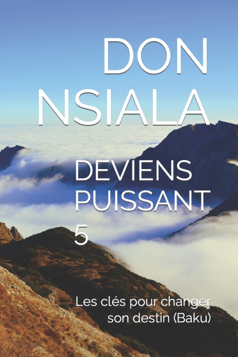 Knjiga Deviens Puissant 5 NSIALA DON NSIALA