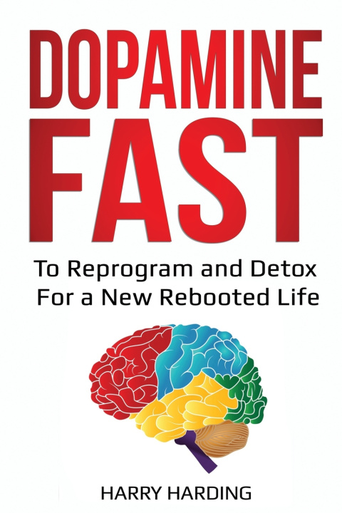 Libro Dopamine Fast Harding Harry Harding