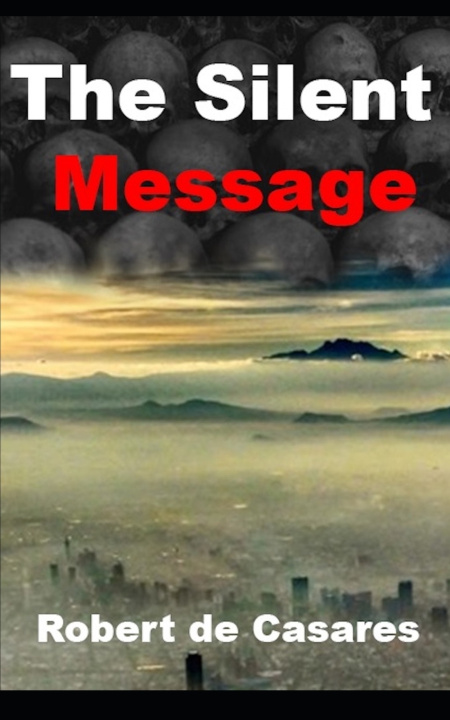 Carte Silent Message de Casares Robert de Casares