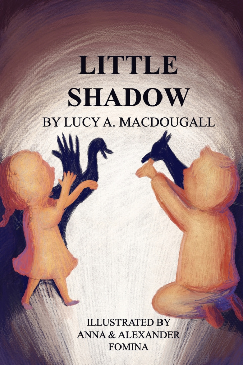 Knjiga Little Shadow MacDougall Lucy A MacDougall