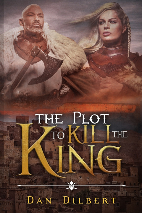 Knjiga Plot to Kill The King Dilbert Dan N/A Dilbert