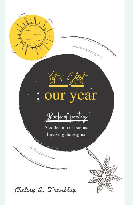 Knjiga Let's start ; our year Tremblay Chelsey A. Tremblay