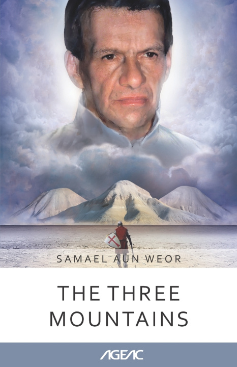 Könyv Three Mountains (AGEAC) Aun Weor Samael Aun Weor