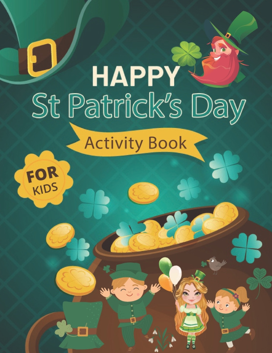 Knjiga Happy St. Patrick's Day Activity Book for Kids Press Zianpark Press