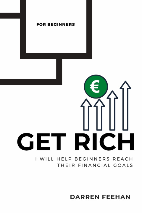 Knjiga Get Rich for Beginners Feehan Darren Feehan