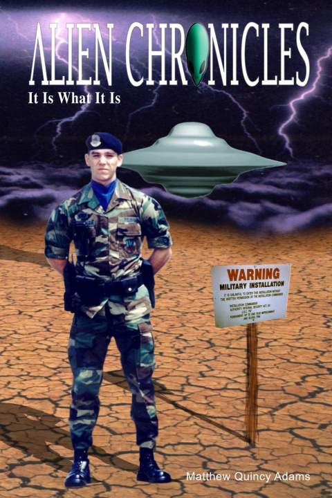 Buch Alien Chronicles Adams Matthew Quincy Adams