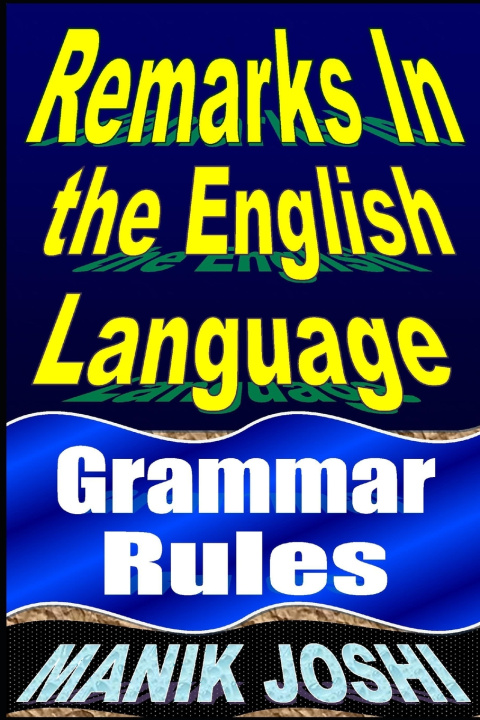 Βιβλίο Remarks in the English Language Joshi Manik Joshi