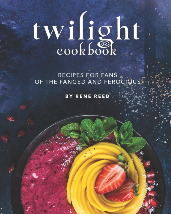 Boek Twilight Cookbook Reed Rene Reed