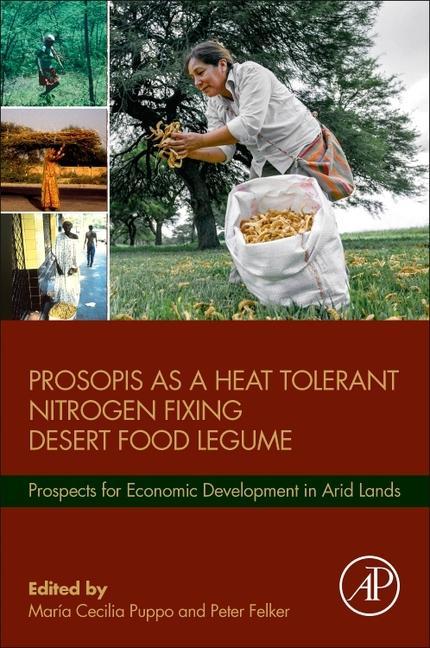 Knjiga Prosopis as a Heat Tolerant Nitrogen Fixing Desert Food Legume Maria Puppo