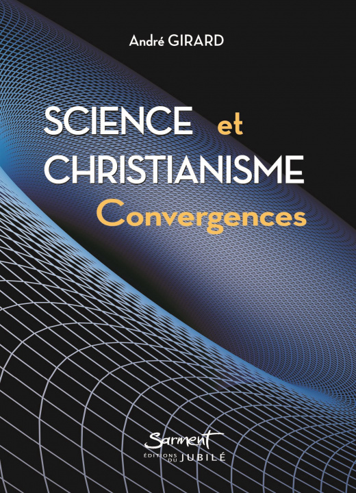 Book Science et Christianisme AndrE GIRARD