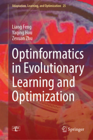 Buch Optinformatics in Evolutionary Learning and Optimization Zexuan Zhu