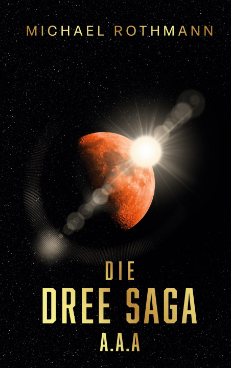 Book DREE Saga Michael Rothmann