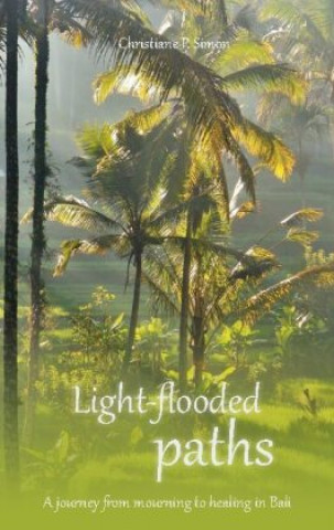 Knjiga Light-flooded paths Christiane P. Simon