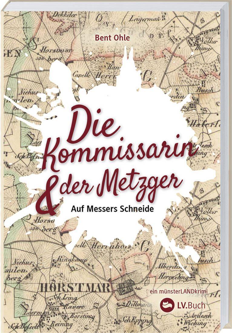 Knjiga Die Kommissarin und der Metzger - Auf Messers Schneide Bent Ohle