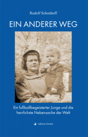 Boek Ein anderer Weg Rudolf Schonhoff