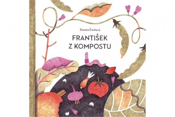Könyv František z kompostu Simona Čechová