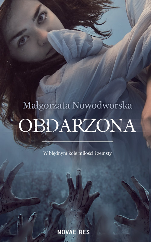 Könyv Obdarzona Małgorzata Nowodworska
