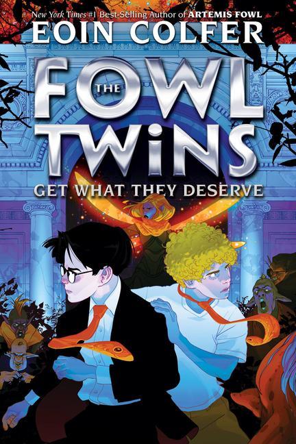 Carte The Fowl Twins Get What They Deserve (A Fowl Twins Novel, Book 3) 