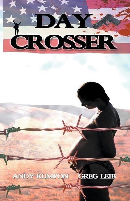 Knjiga Day Crosser Greg Leib