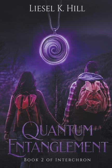 Knjiga Quantum Entanglement Liesel K. Hill