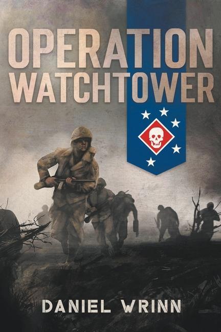 Knjiga Operation Watchtower Daniel Wrinn