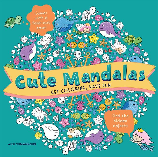 Книга Cute Mandalas: Get Coloring, Have Fun 