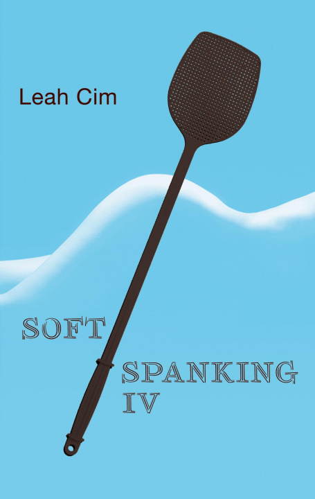 Buch Softspanking IV Leah CIM