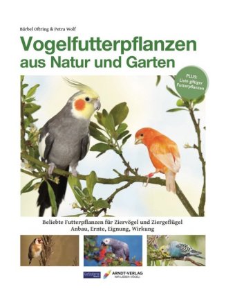 Książka Vogelfutterpflanzen aus Natur und Garten Petra Wolf