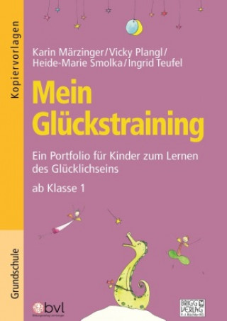 Buch Mein Glückstraining Vicky Plangl