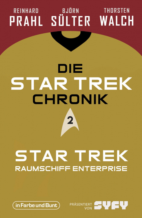Könyv Die Star-Trek-Chronik - Teil 2: Star Trek: Raumschiff Enterprise Reinhard Prahl