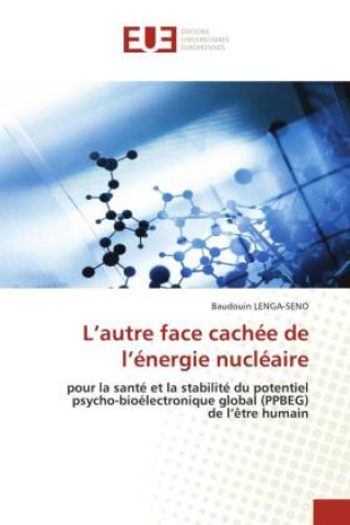 Carte L'autre face cachée de l'énergie nucléaire Baudouin LENGA-SENO