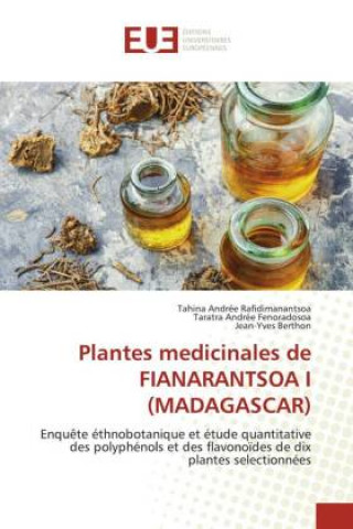 Kniha Plantes medicinales de FIANARANTSOA I (MADAGASCAR) Moncef Chouaibi