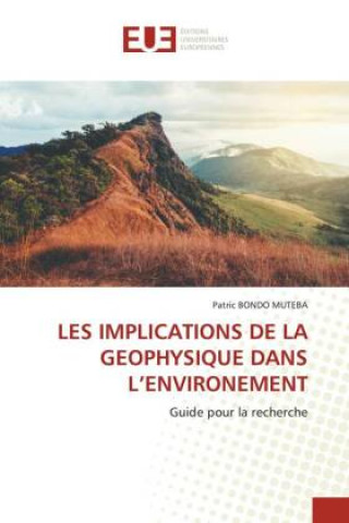 Carte LES IMPLICATIONS DE LA GEOPHYSIQUE DANS L'ENVIRONEMENT Joseph Bertrand Kenmogne Cheteu