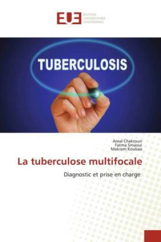 Buch La tuberculose multifocale Amal Chakroun