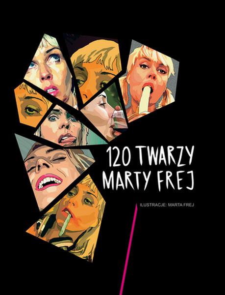 Kniha 120 twarzy Marty Frej Marta Frej