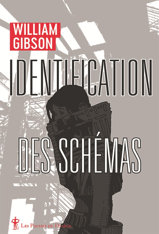 Livre IDENTIFICATION DES SCHÉMAS William Gibson