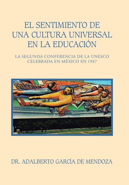 Kniha Sentimiento De Una Cultura Universal En La Educacion 