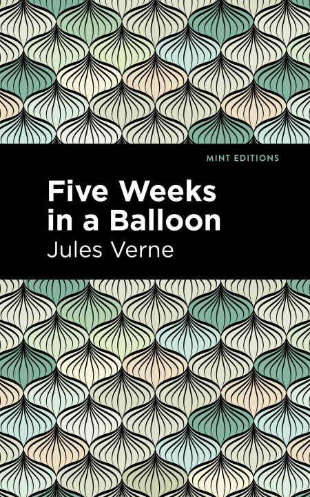 Knjiga Five Weeks in a Balloon Mint Editions