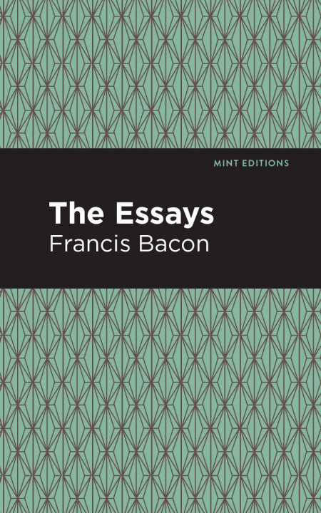 Βιβλίο Essays: Francis Bacon Mint Editions