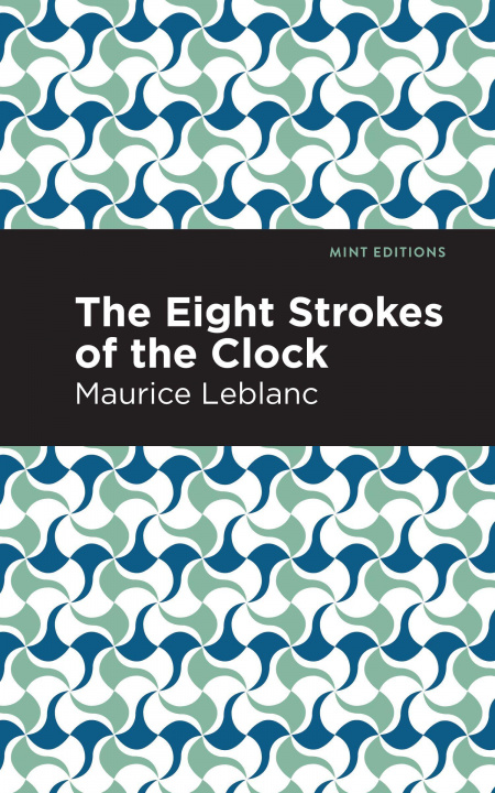 Knjiga Eight Strokes of the Clock Mint Editions