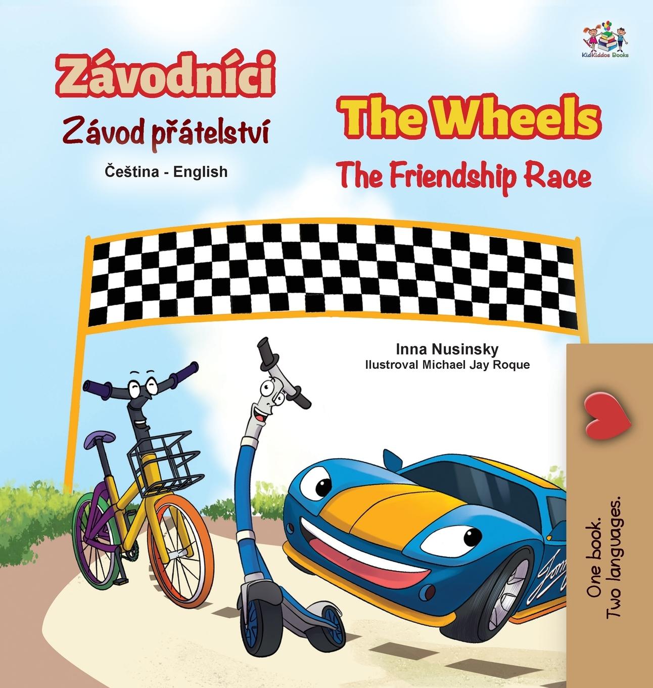 Carte Wheels The Friendship Race (Czech English Bilingual Children's Book) Kidkiddos Books