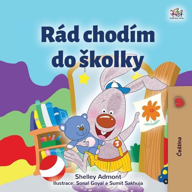 Könyv I Love to Go to Daycare (Czech Children's Book) Kidkiddos Books