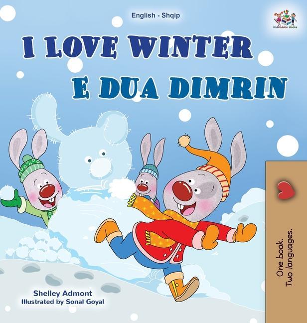 Kniha I Love Winter (English Albanian Bilingual Book for Kids) Kidkiddos Books