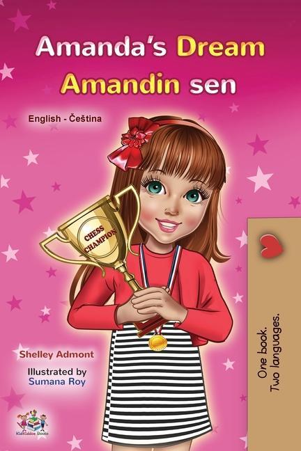 Kniha Amanda's Dream (English Czech Bilingual Book for Kids) Kidkiddos Books