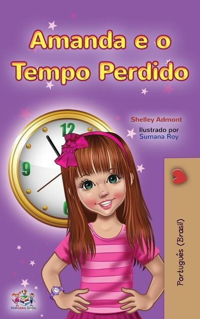 Libro Amanda and the Lost Time (Portuguese Book for Kids-Brazilian) Kidkiddos Books