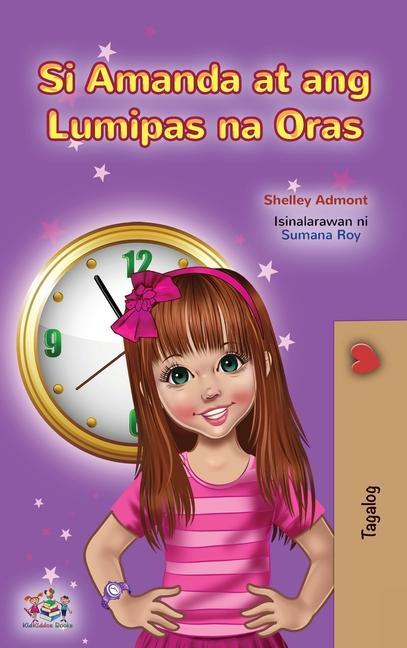 Kniha Amanda and the Lost Time (Tagalog Children's Book) Kidkiddos Books