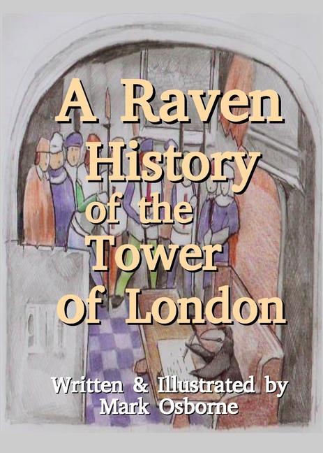 Книга Raven History of The Tower Of London Chris Skaife