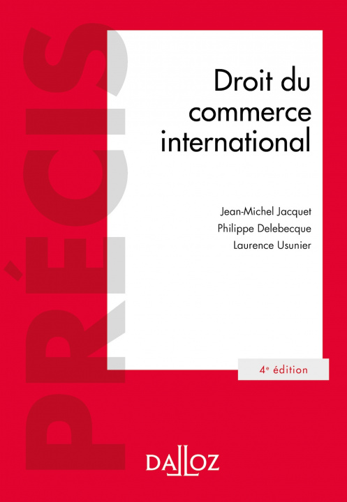 Kniha Droit du commerce international. 4e éd. Jean-Michel Jacquet