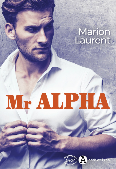 Knjiga Mr Alpha Laurent